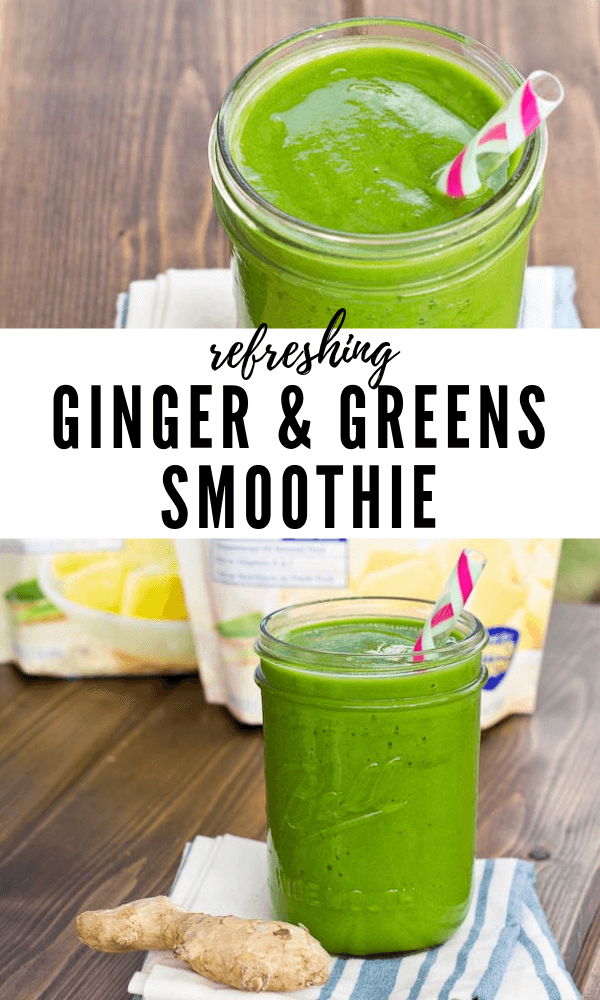 Slurp on a Ginger and Greens Smoothie made with fresh ginger, frozen fruit and 2 cups of greens!! It