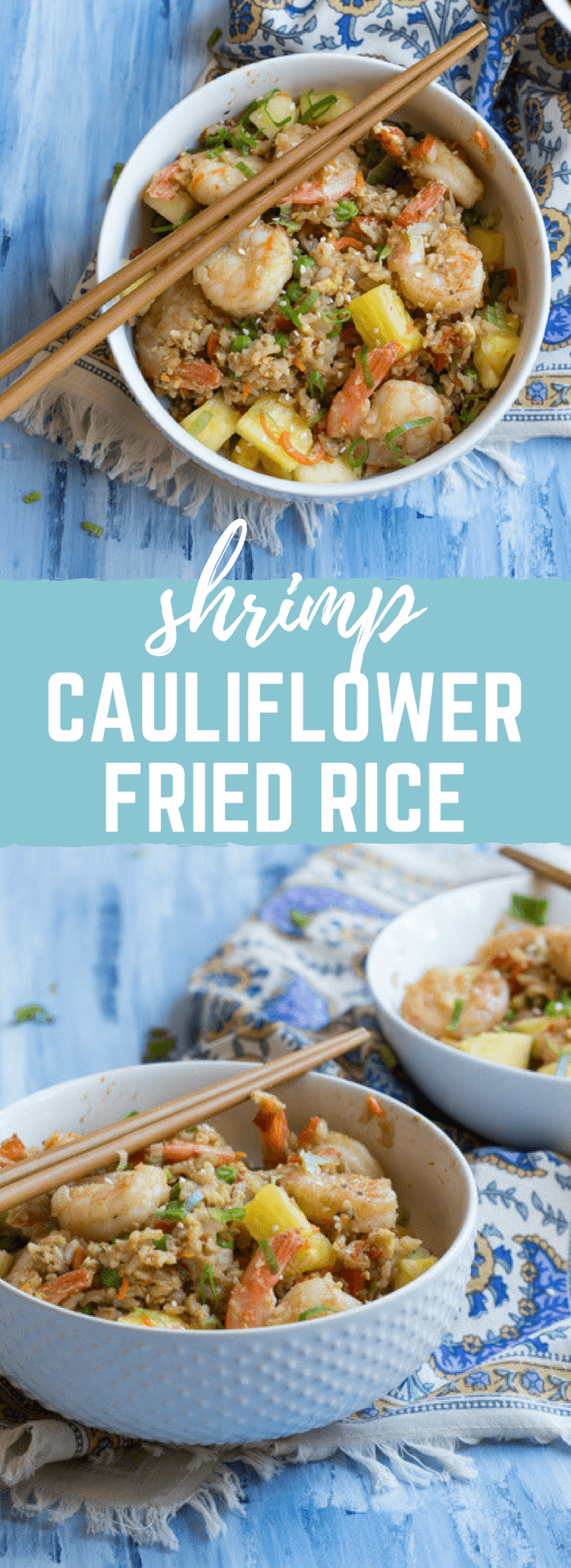 Shrimp Cauliflower Fried Rice | a healthier lower carb alternative to ...
